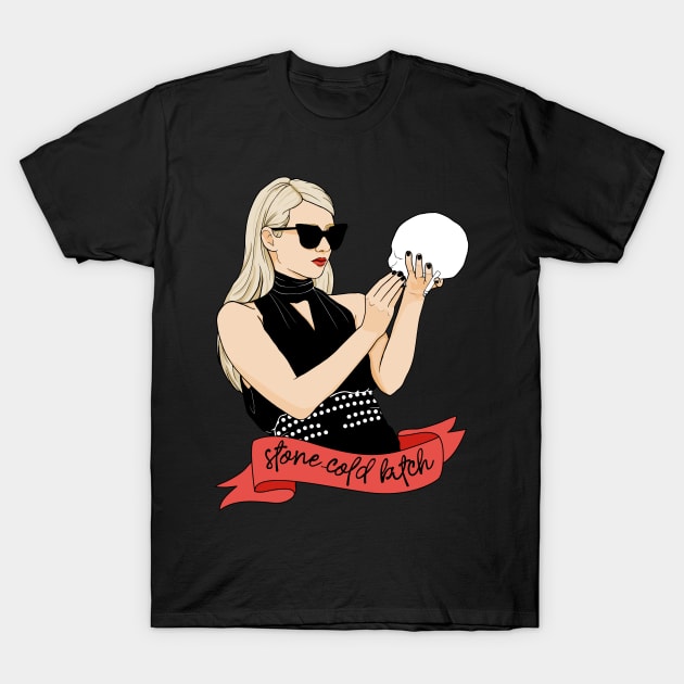 stone cold  b*tch T-Shirt by ohnoballoons